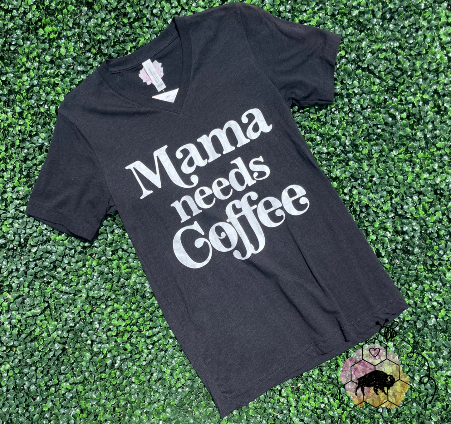 Mama Needs Coffee Tee