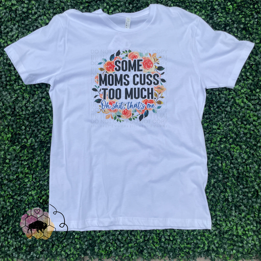 Some Moms Tee