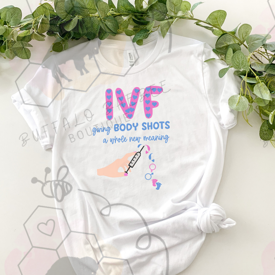 IVF got Body Shots!